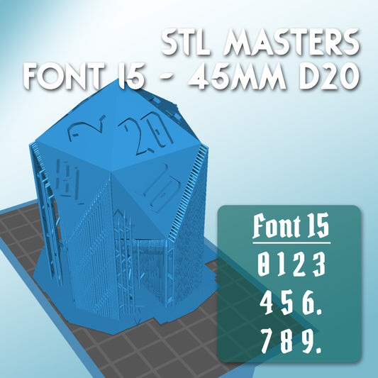 STL Master Dice Font 15 - 45mm Chonk D20 Dice